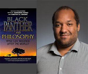 Photograph of Tim Brown and the cover of his new book titled Black Panther and Philosophy